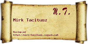 Mirk Tacitusz névjegykártya